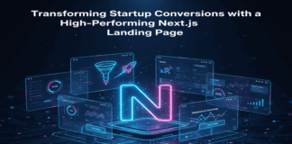Transforming Startup Conversions with a High-Performing Next.js Landing Page Startup Conversions